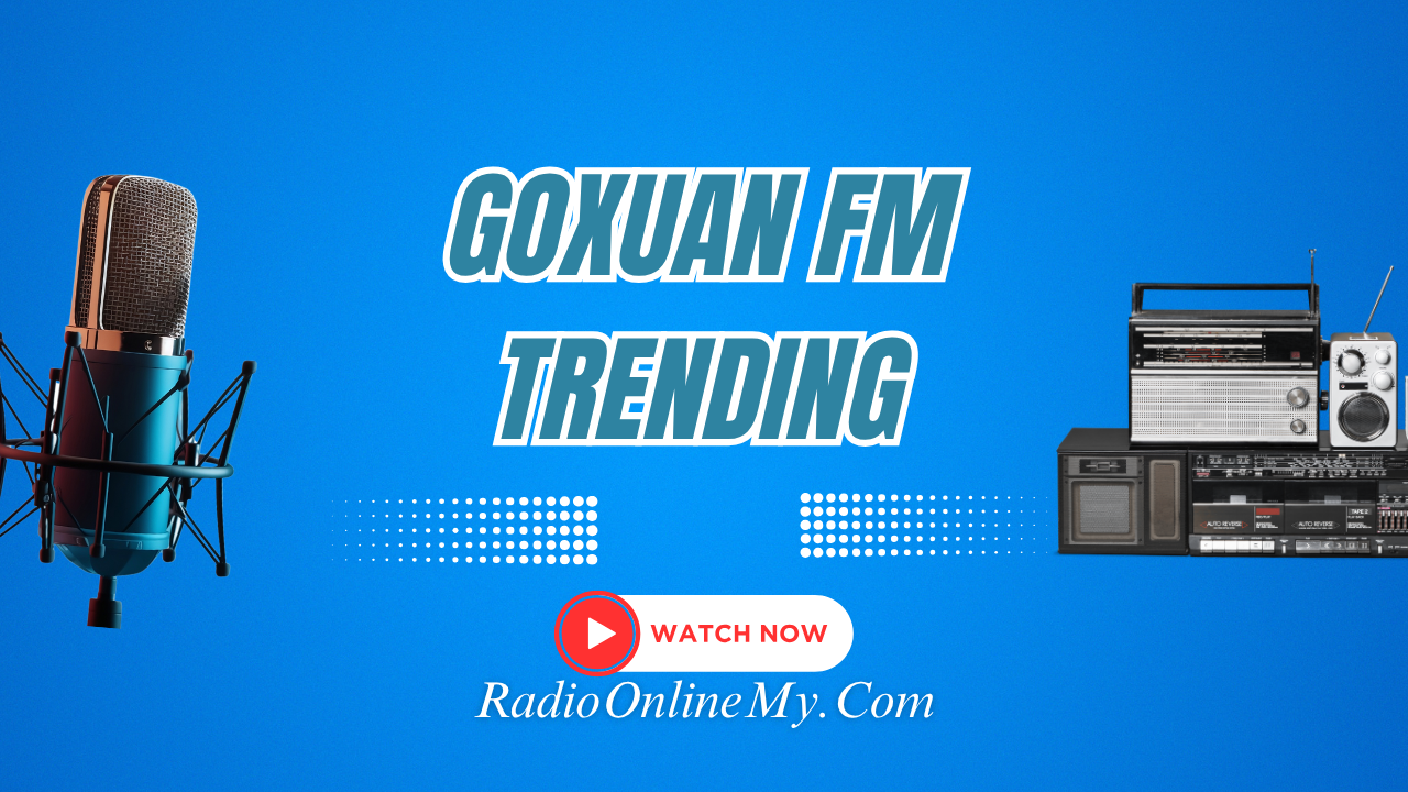 Goxuan-FM-Trending.png Goxuan FM Trending