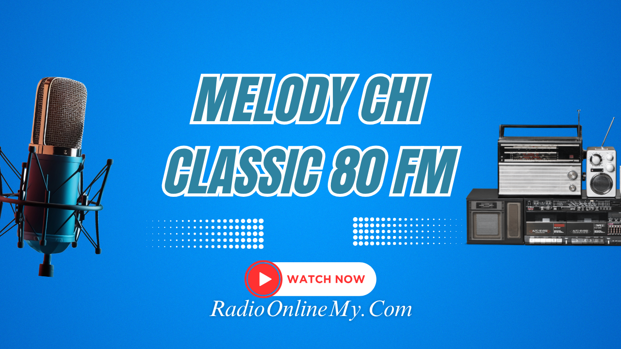 Melody-Chi-Classic-80-FM.png Melody Chi Classic 80 FM