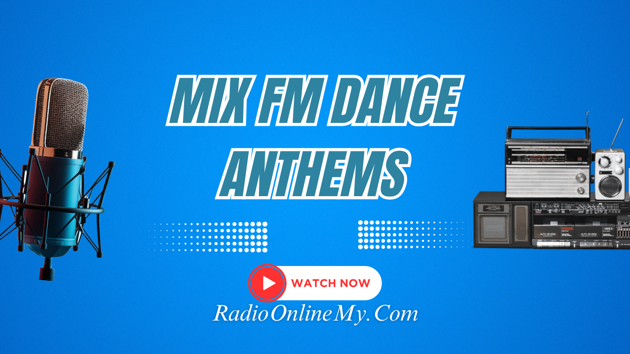 Mix-FM-Dance-Anthems.png Mix FM Dance Anthems