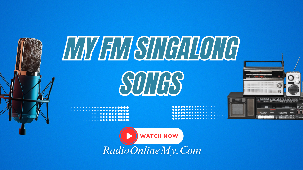 My-FM-Singalong-Songs.png My FM Singalong Songs