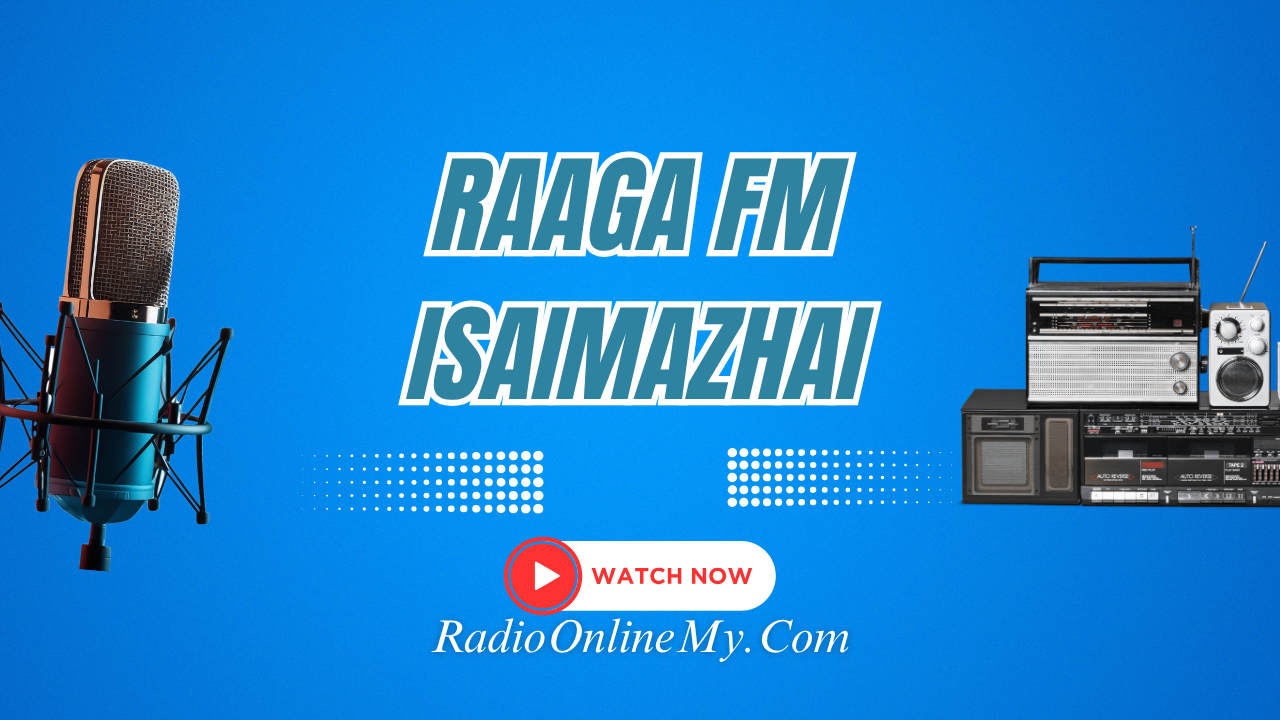 Raaga-FM-Isaimazhai.png Raaga FM Isaimazhai