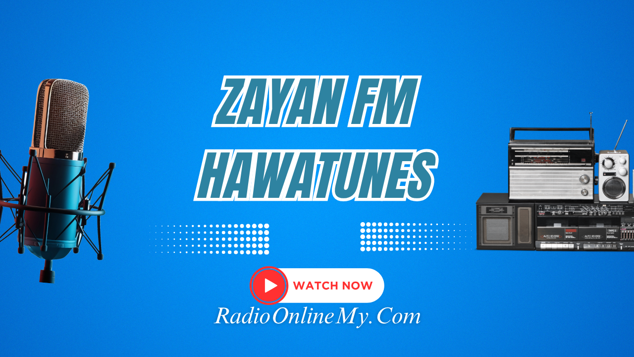 Zayan-FM-Hawatunes.png Zayan FM Hawatunes