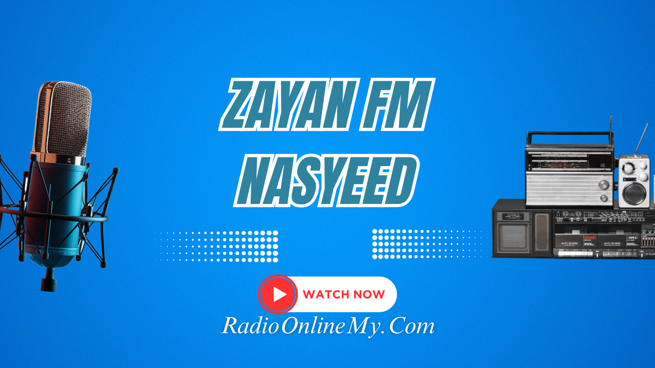 Zayan-FM-Nasyeed.png Zayan FM Nasyeed